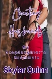  Skylar Quinn - Cheating Husbands: My Stepdaughter's Roommate - Cheating Husbands, #4.