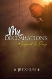  JB Eshun - My Declarations.