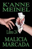  K'Anne Meinel - Malicia Marcada - Malicia, #24.