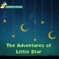  Dan Owl Greenwood - The Adventures of Little Star - Dreamy Adventures: Bedtime Stories Collection.