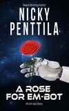  Nicky Penttila - A Rose for Em-bot.