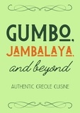  Coledown Kitchen - Gumbo, Jambalaya, and Beyond: Authentic Creole Cuisine.
