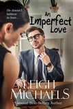 Leigh Michaels - An Imperfect Love.