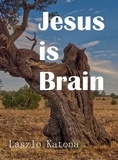  Laszlo Katona - Jesus is Brain.