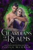  Pepper McGraw - Guardians of the Realms: The Unveiled - Stories of the Veil, #6.