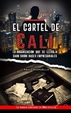  Raul Tacchuella - El cartel de Cali: La organización que se llevó a cabo sobre bases empresariales - Guerra de Carteles, #2.