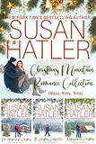  Susan Hatler - Christmas Mountain Romance Collection (Macy, Ruby, Nina) - SUSAN HATLER’s Special Editions, #8.