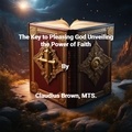  Claudius Brown - The Key to Pleasing God Unveiling the Power of Faith.