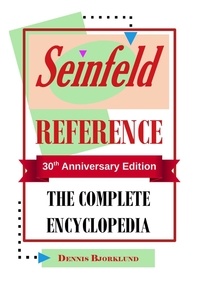  Dennis Bjorklund - Seinfeld Reference: The Complete Encyclopedia.
