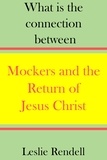  Leslie Rendell - Mockers and the Return of Jesus Christ - Bible Studies, #9.