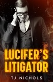  TJ Nichols - Lucifer's Litigator.