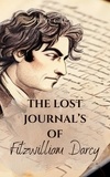  June Calva - The Lost Journal's of Fitzwilliam Darcy.