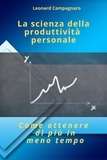  Leonard Campagnaro - La scienza della produttività personale.