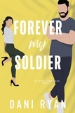  Dani Ryan - Forever My Soldier (The Ryder Brothers) - The Ryder Brothers, #3.