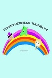  Richard Hazard - The Togetherness Rainbow.