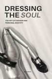  Brian Gibson - Dressing The Soul The Art of Fashion and Personal Identity.