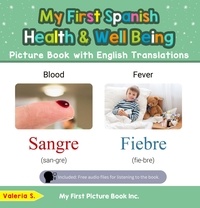  Valeria S. - My First Spanish Health and Well Being Picture Book with English Translations - Teach &amp; Learn Basic Spanish words for Children, #19.