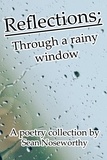  Sean Noseworthey - Reflections; Through a Rainy Window - Reflections; Through a Rainy Window, #1.