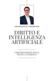  Francesco Federico - Diritto e Intelligenza Artificiale- i Sistemi Esperti nella Pratica Giuridica.