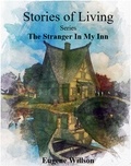  Eugene Willson - The Stranger In My Inn - Stories of Living, #1.