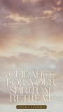  Gonzalo Navarrete - Guidance for Your Spiritual Retreat: A Comprehensive Handbook. - Self-Help, #1.