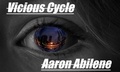  Aaron Abilene - Vicious Cycle.