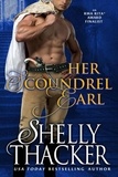  Shelly Thacker - Her Scoundrel Earl - Escape with a Scoundrel, #2.
