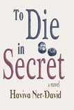  Haviva Ner-David - To Die in Secret.