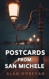  Alan Gorevan - Postcards from San Michele.