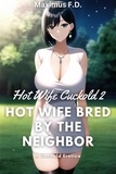  Maximus F.D. - Cuckold Erotica - Hot Wife Bred By The Neighbor - Hot Wife Cuckold, #2.
