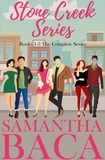  Samantha Baca - Stone Creek Series: Books 1-3 The Complete Series - Stone Creek.