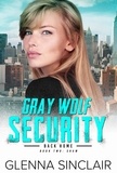  Glenna Sinclair - Shaw - Gray Wolf Security Back Home, #2.