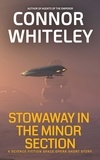  Connor Whiteley - Stowaway In The Minor Section: A Science Fiction Space Opera Short Story - Agents of The Emperor Science Fiction Stories.