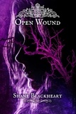  Shane Blackheart - Open Wound - The Requiem Series, #2.