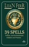  Luan Ferr - 39 Spells Potions and Enchantments.