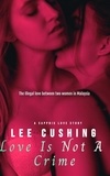  Lee Cushing - Love Is Not A Crime - Girls Kissing Girls, #9.