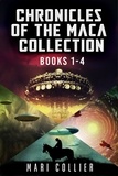  Mari Collier - Chronicles Of The Maca Collection - Books 1-4.