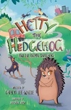  Cheryl Lee-White - Hetty the Hedgehog and the Animal Snatchers.