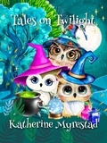  Katherine Myrestad - Tales on Twilight.
