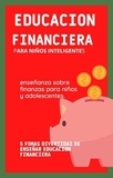  Yascatery Martinez - Educación financiera para niños inteligentes.