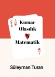  Suleyman Turan - Kumar, Olasılık ve Matematik.