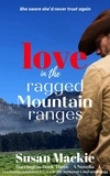  Susan Mackie - Love in the Ragged Mountain Ranges (Novella) - Barrington Series, #3.