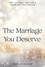  Harper Wilder - The Marriage You Deserve: 200+ Affirmations for a Marriage That Thrives - The Life You Deserve, #2.