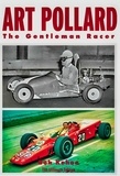  Bob Kehoe - Art Pollard - The Gentleman Racer.
