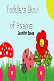 Jennifer Jones - Toddlers Book of Poems.