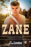 Eve London - Zane - Claimed by a Cowboy, #4.