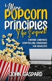  John Gaspard - More Popcorn Principles: The Sequel! - The Popcorn Principles.