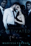  Marissa Farrar - Captivated with Them - Dirty Twisted Love, #3.