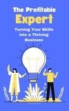 Marsha Meriwether - The Profitable Expert: Turning homeYour Skills into a Thriving Business.