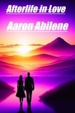  Aaron Abilene - Afterlife in Love - Ferris, #2.